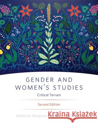 Gender and Women's Studies, Second Edition: Critical Terrain Hobbs, Margaret 9780889615915