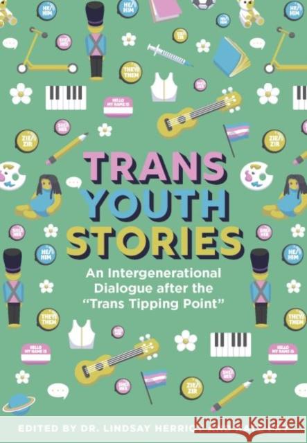 Trans Youth Stories: An Intergenerational Dialogue after the 