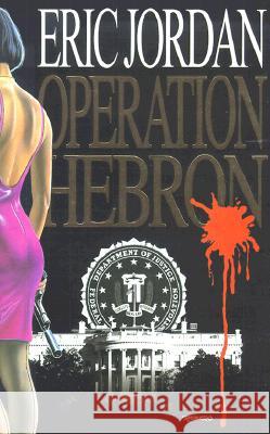 Operation Hebron Eric Jordan 9780889627772