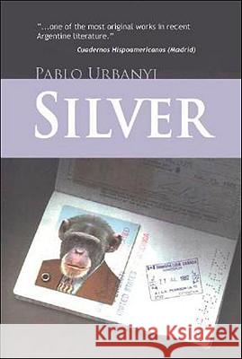 Silver Pablo Urbanyi, Hugh Hazelton 9780889628380