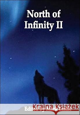 North of Infinity II Mark Leslie 9780889628649 Mosaic Press