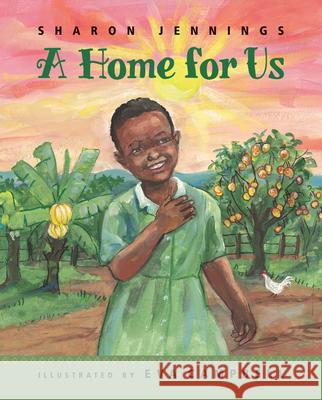 A Home for Us Sharon Jennings Eve Campbell 9780889955752