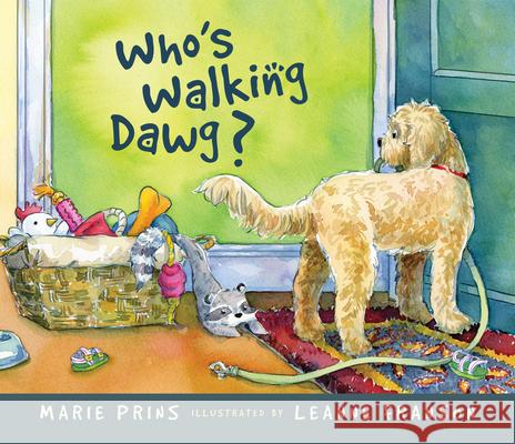 Who's Walking Dawg? Marie Prins Leanne Franson 9780889957114