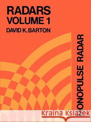 Monopulse Radar David K. Barton 9780890060308 Artech House Publishers