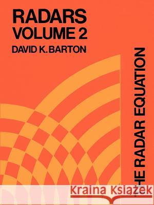 The Radar Equation David K. Barton 9780890060315 Artech House Publishers