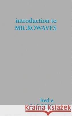 Introduction to Microwaves Fred E. Gardiol 9780890061343