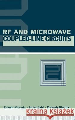 RF and MW Coupled-line Circuits R. Mongia, etc., Inder J. Bahl, Prakash Bhartia 9780890068304 Artech House Publishers