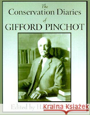 Conservation Diaries of Gifford Pinchot Edgar B. Brannon 9780890300596 Island Press