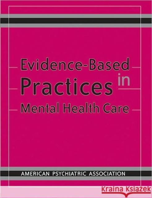 Evidence-Based Practices in Mental Health Care Psychiatric Services                     Nathan H. Azrin APA 9780890422946
