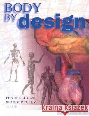 Body by Design Gillen Alan 9780890512968 Master Books