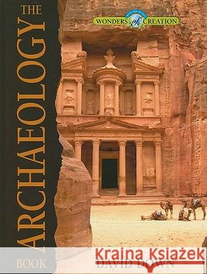 The Archaeology Book David Down 9780890515730 Master Books