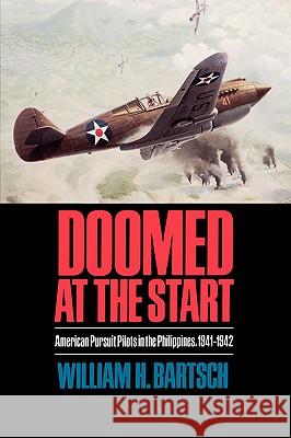 Doomed at the Start Bartsch, William H. 9780890966792 Reveille Books