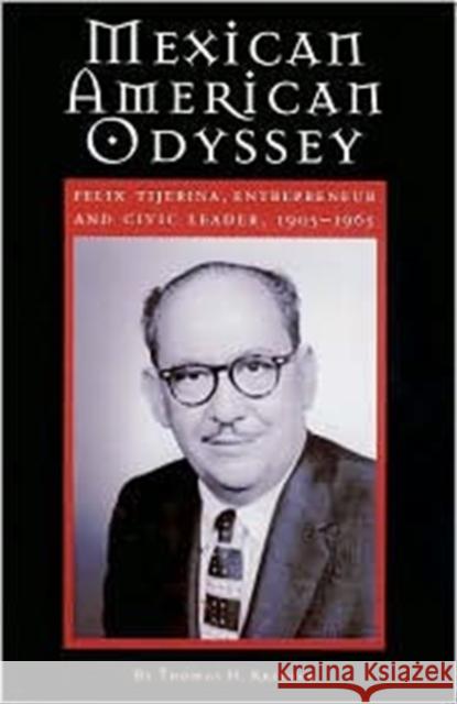 Mexican American Odyssey Kreneck, Thomas H. 9780890969366