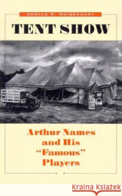 Tent Show: Arthur Names and His 