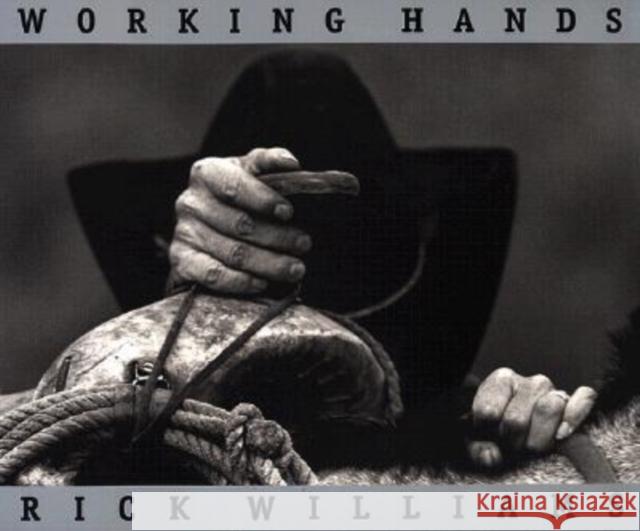 Working Hands Rick Williams 9780890969557