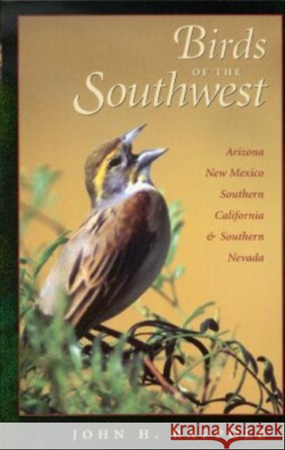 Birds of the Southwest Rappole, John H. 9780890969571