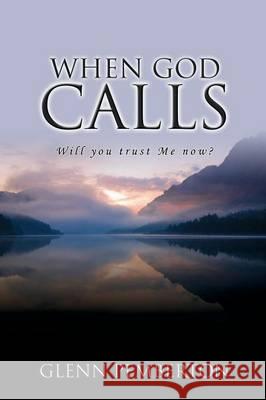 When God Calls Glenn Pemberton 9780890983669 21st Century Christian, Inc.
