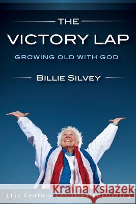 The Victory Lap Billie Silvey   9780890986141