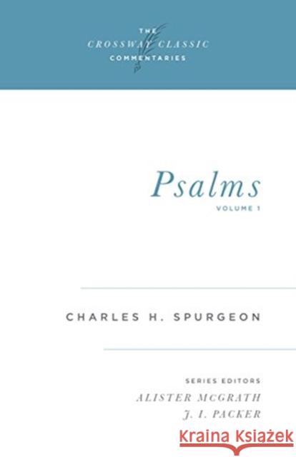 Psalms, Volume 1 Spurgeon, Charles H. 9780891077398 Crossway Books