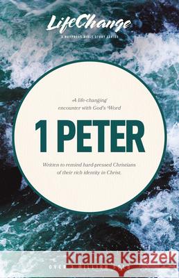 1 Peter The Navigators 9780891090526