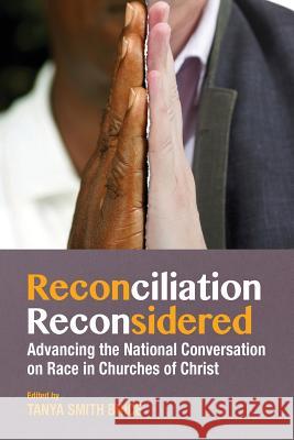 Reconciliation Reconsidered Tanya Brice 9780891123880 Abilene Christian University Press