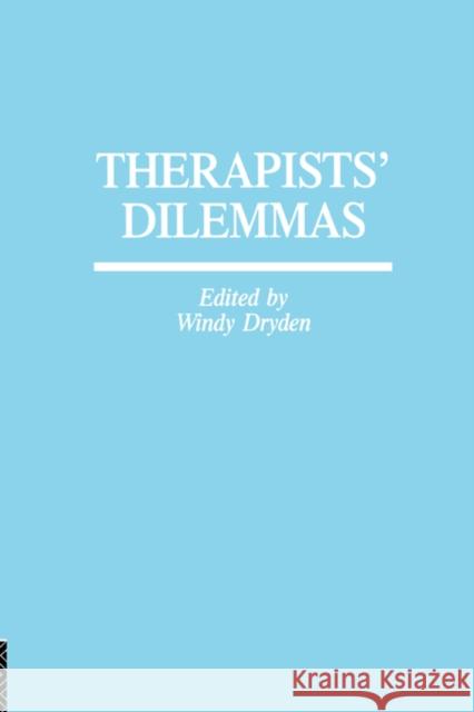 Therapists' Dilemmas Windy Dryden Dryden W Wendy Dryden 9780891167754 Taylor & Francis Group