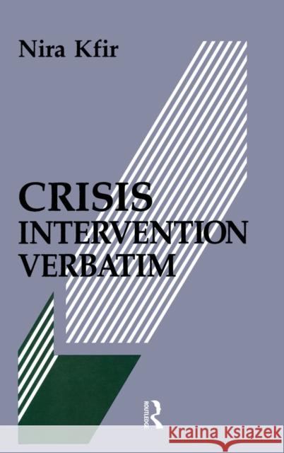 Crisis Intervention Verbatim Nira Kfir Kfir Nira 9780891168379 Taylor & Francis Group