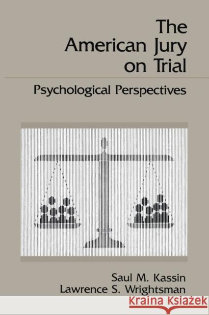 The American Jury on Trial: Psychological Perspectives Kassin, Saul M. 9780891168560