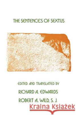 Sentences of Sextus Sextus, Empiricus Sextus, Richard Edwards, Robert Wild 9780891305286 Society of Biblical Literature