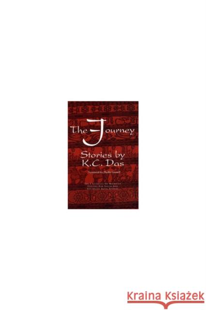 The Journey: Stories by K. C. Dasvolume 48 Granoff, Phyllis 9780891480815 University of Michigan Centers for South and