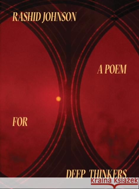 Rashid Johnson: A Poem for Deep Thinkers  9780892075669 Guggenheim Museum