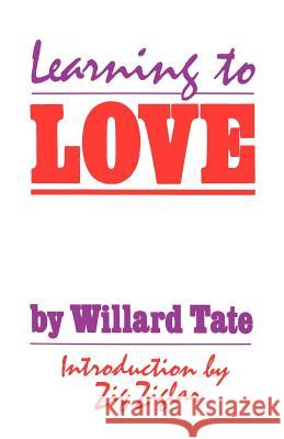 Learning To Love Tate, Willard 9780892253210 Gospel Advocate Company