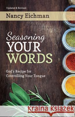 Seasoning Your Words Nancy Eichman 9780892254637 Gospel Advocate Company