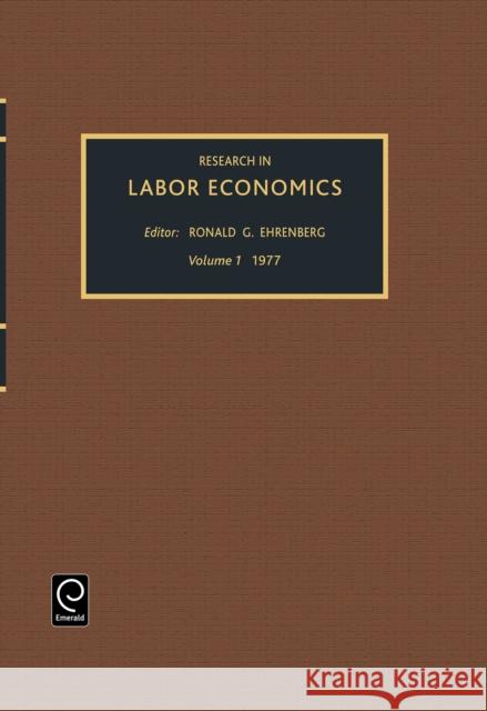 Research in Labor Economics Ronald G. Ehrenberg Solomon W. Polachek Farrell Bloch 9780892320172 JAI Press