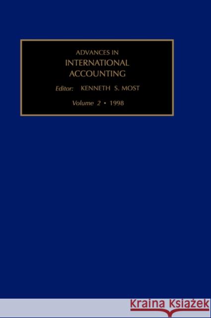 Advances in International Accounting: A Research Annual Volume 2 Most, Kenneth S. 9780892326945 JAI Press