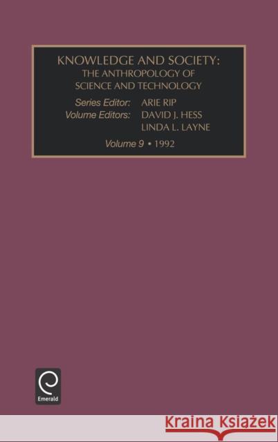 Knowledge and Society: The Anthropology of Science and Technology Rip, Arie 9780892329731 JAI Press