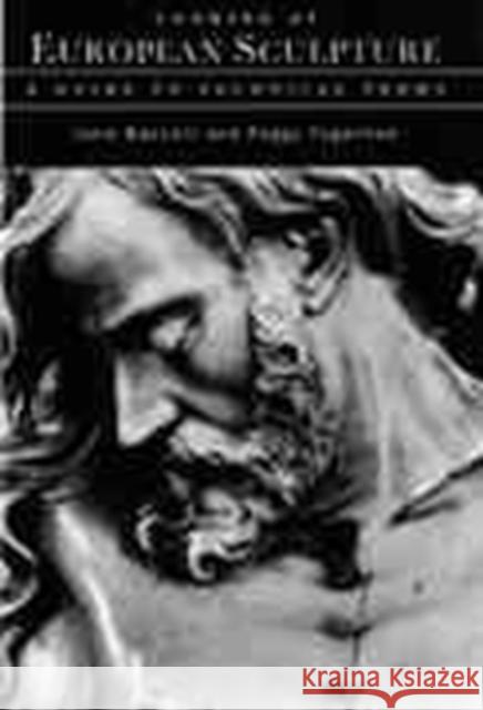 Looking at European Sculpture: A Guide to Technical Terms Jane Bassett Peggy Fogelman 9780892362912 J. Paul Getty Trust Publications