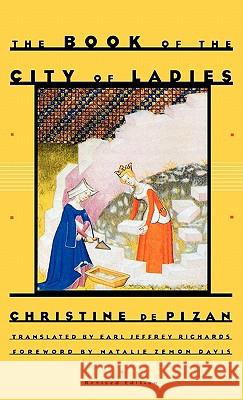 The Book of the City of Ladies Christine D Earl Jeffrey Richards Natalie Zemon Davis 9780892553730 Persea Books