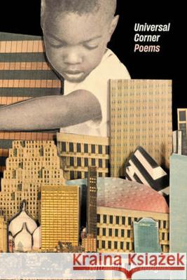 Universal Corner: Poems Mitchell L. H. Douglas 9780892556335