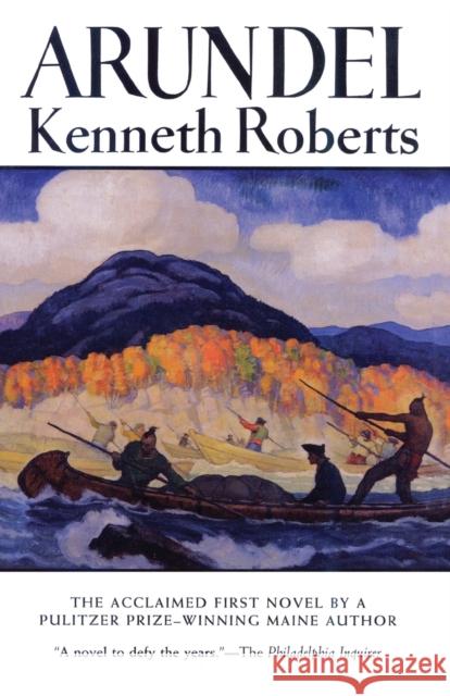 Arundel Kenneth Roberts N. C. Wyeth 9780892723645 Down East Books