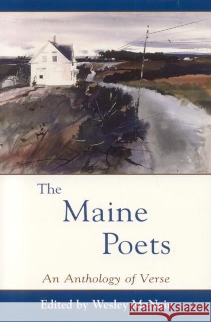 The Maine Poets Wesley McNair 9780892727087