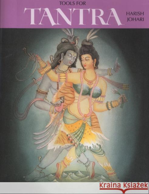 Tools for Tantra Harish Johari 9780892810550 Destiny Books