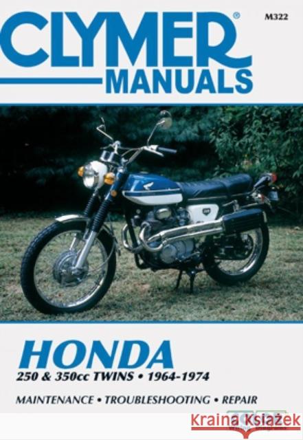 Honda 250-350cc Twins 64-74 Ray Hoy 9780892872091 Clymer Publishing