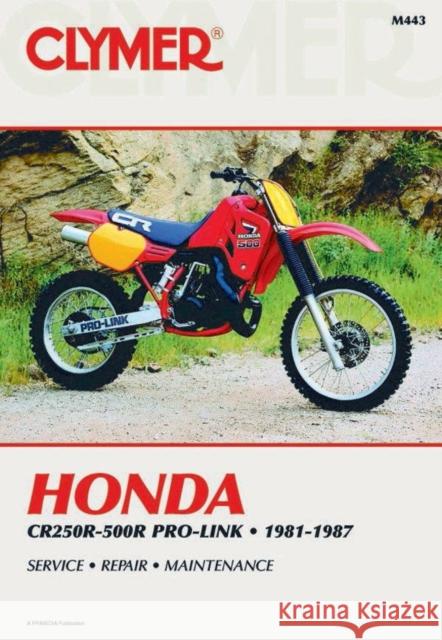 Honda CR250R-500R Pro-Link Motorcycle (1981-1987) Service Repair Manual Haynes Publishing 9780892874644