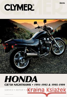 Honda Cb750 Nighthawk 1995-1999 Clymer 9780892877508 Clymer Publishing