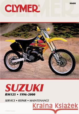 Suzuki Rm125 1996-2000 Clymer Publishing 9780892877973