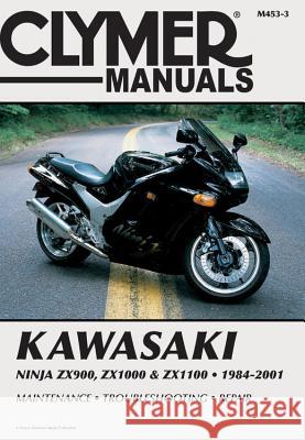 Kawasaki Ninja ZX900, ZX1000 & ZX1100 Motorcycle (1984-2001) Service Repair Manual Haynes Publishing 9780892878253 Clymer Publishing