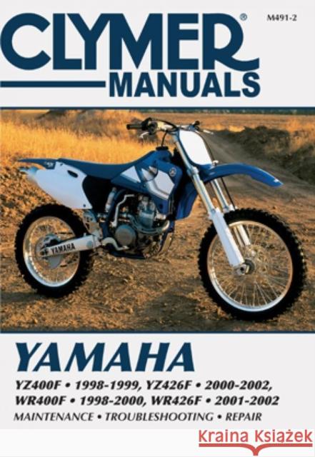 Yamaha YZ400F, YZ426F, WR400F & WR426F Motorcycle (1998-2002) Service Repair Manual Haynes Publishing 9780892879137 Haynes Publishing Group
