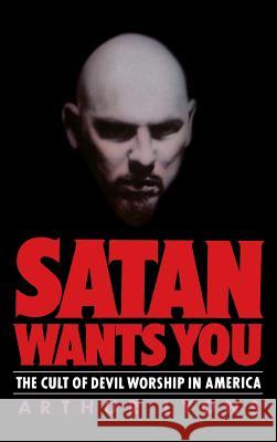 Satan Wants You Arthur Lyons Louis Lyons 9780892962174
