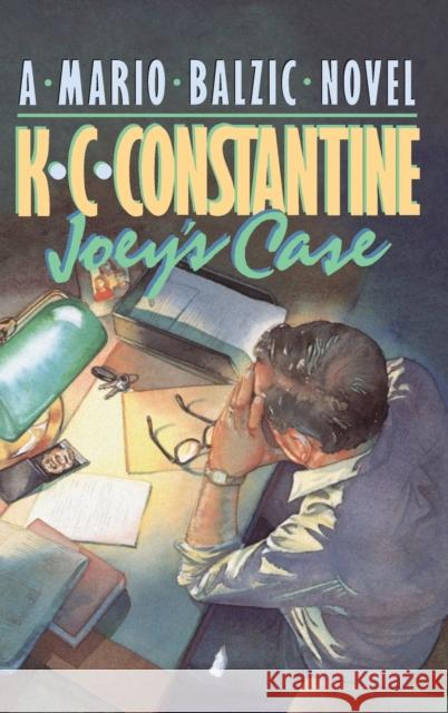 Joey's Case K. C. Constantine 9780892963478 Mysterious Press